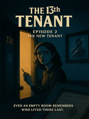 cover image of The 13th Tenant – Episode 2